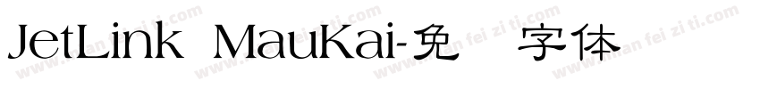 JetLink MauKai字体转换
